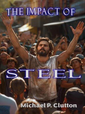cover image of The Impact of Steel